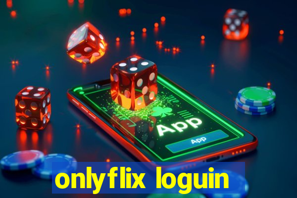 onlyflix loguin